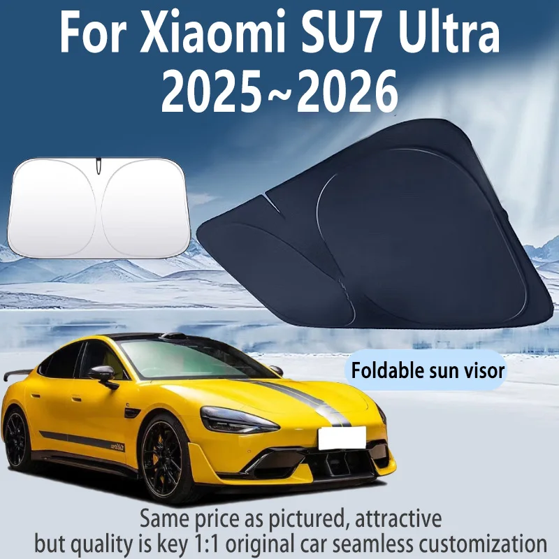 For Xiaomi SU7 Ultra 2025~2026 Car Front Windshield Sunshade Fold Shade UV Shade Solar Sun Shade Privacy Curtain Car Accessories