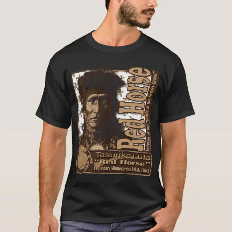 Legendary Minniconjou Lakota Chief Red Horse T Shirt New 100% Cotton Short Sleeve O-Neck T-shirt Casual Mens Top