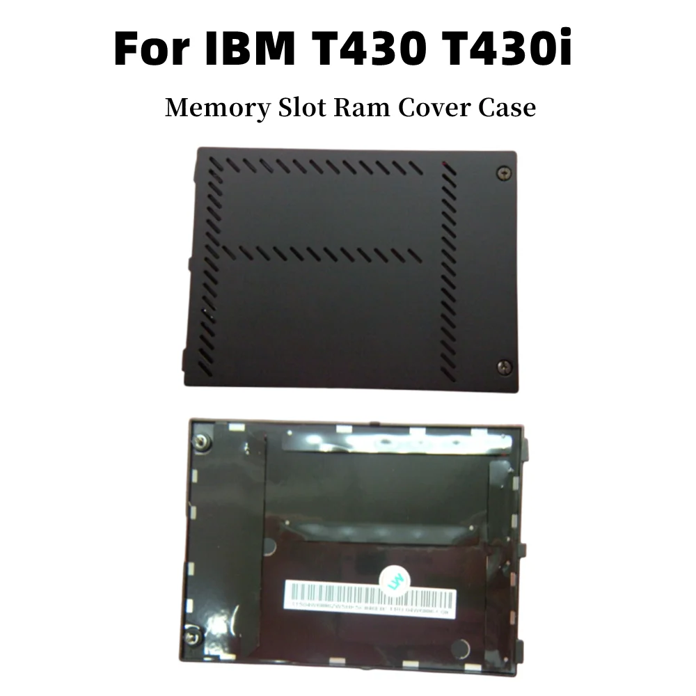 NEW FOR Lenovo Thinkpad IBM T430 T430i Series Memory Cover / DIMM door -  Memory Slot Ram Cover Case FRU 04W6886