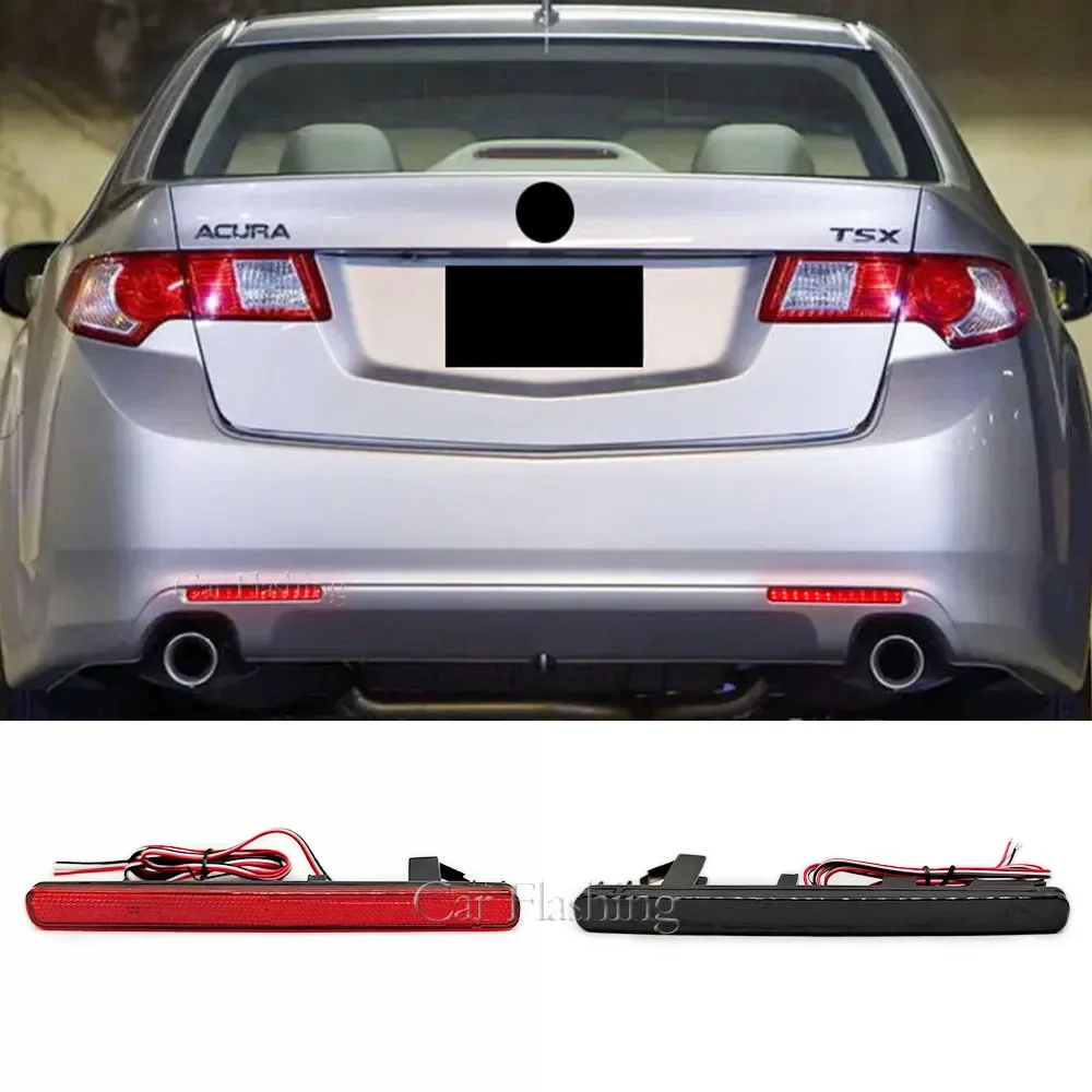 

New！ Reflector For Honda Accord 8 MK8 Saloon 2008-2015 EU Version For Acura TSX Sedan 2008 2015 LED Bumper Light Rear Fog Lamp B