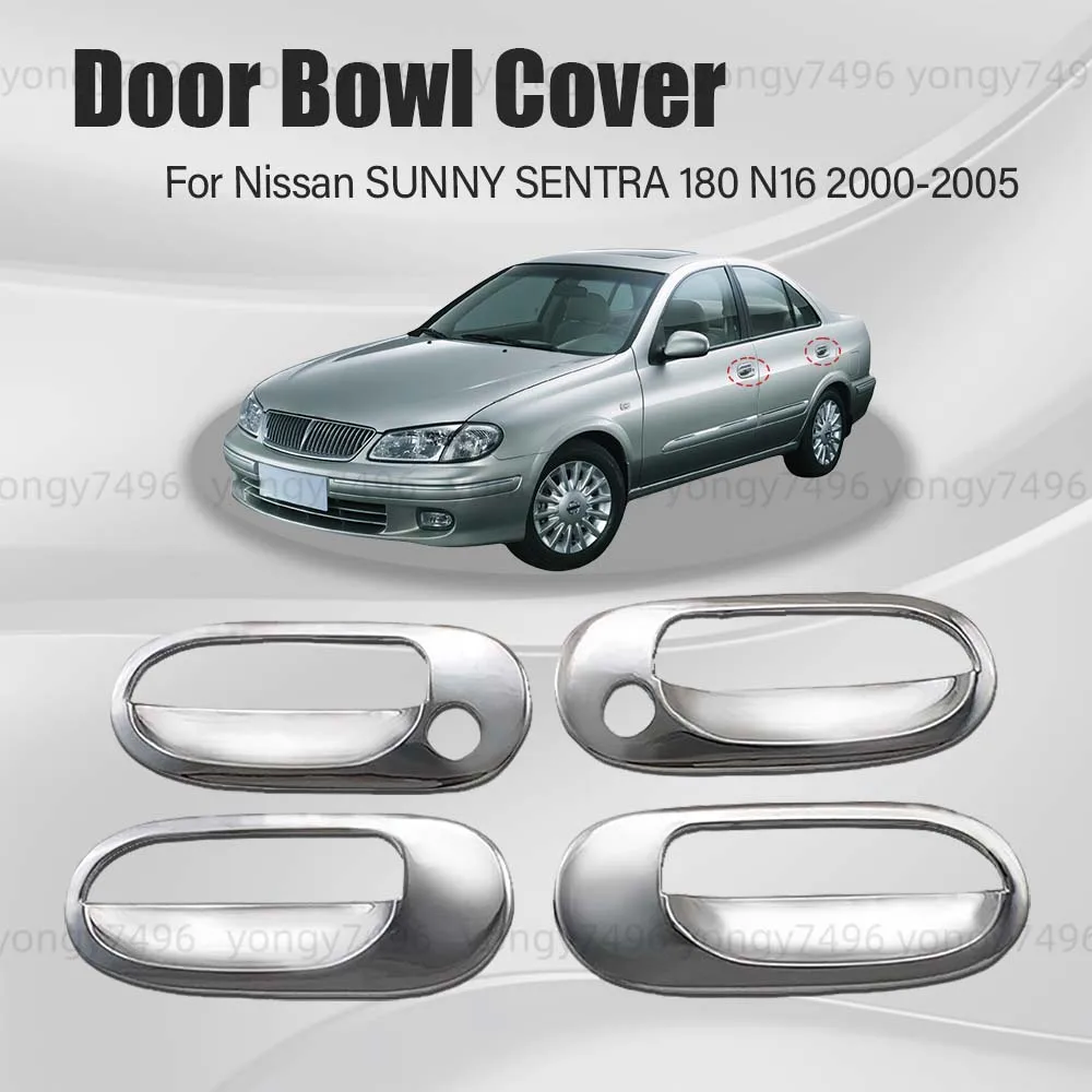 

Chrome Silver Door Handle Bowl Cover Trim For Nissan SUNNY SENTRA 180 N16 2000 2001 2002 2003 2004 2005 Cars Accessories Styling