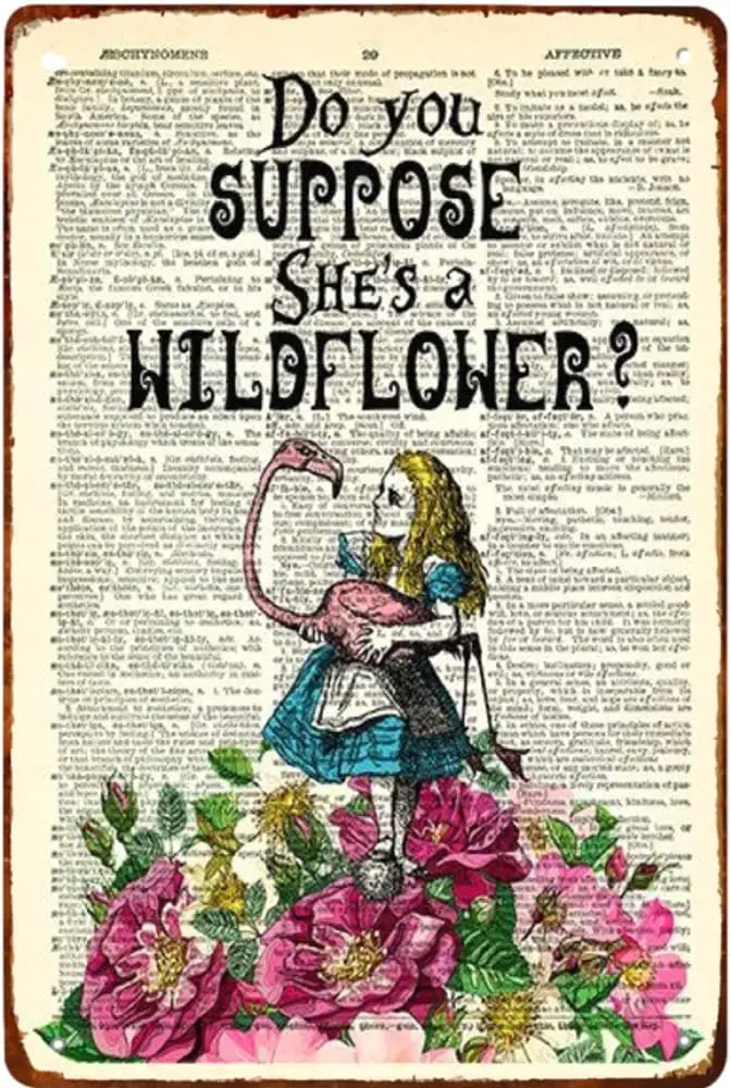 Alices Adventures In Wonderland Themed Metal Sign Reproduction Print, Vintage Style Whimsical Tin Wall Decor, Do You Suppos