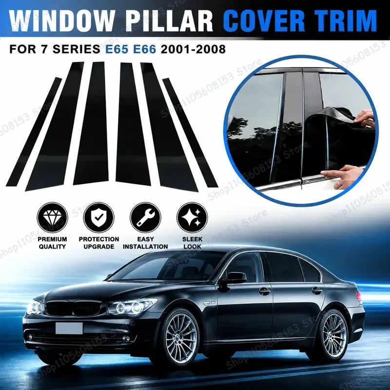 

For BMW 7 Series E65 E66 2001–2008 Window Trim Covers Center Pillar Film C Pillar B Pillar Sticker Interior Decor Automotive