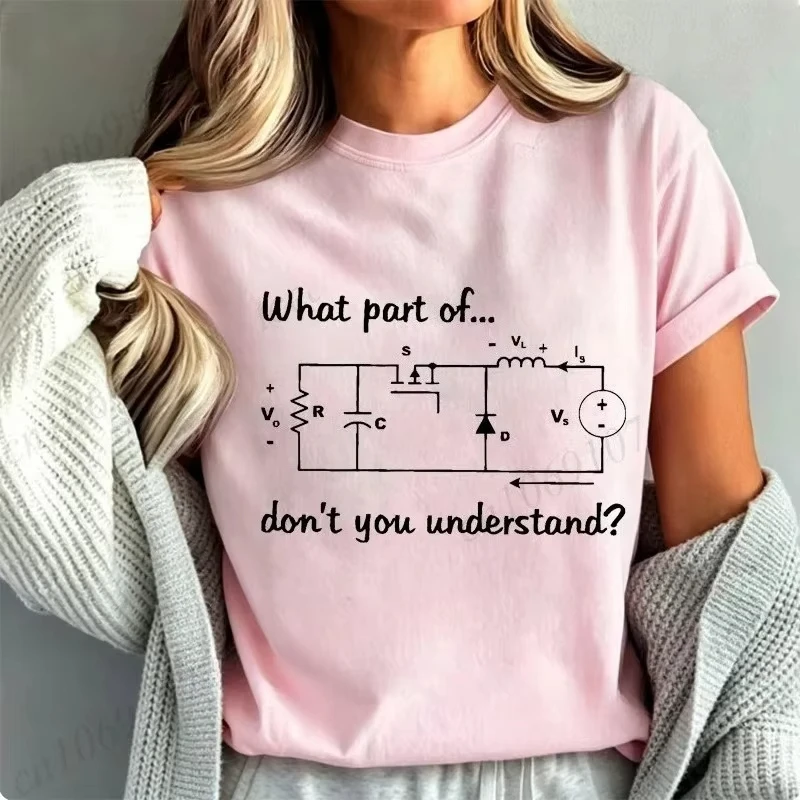 Trendy Lady Fashion Summer T-Shirts What Part of Dont You Understand Printed Tshirts High Street Clothing Summer New Shirt Tops
