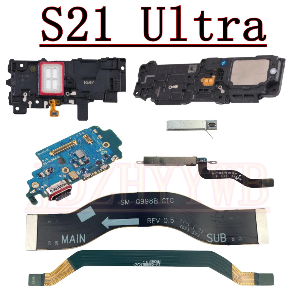 Плата зарядного порта для Samsung S21 Ultra 5G G998B G998U, динамик, антенна MMW, модуль сигнала, материнская плата, гибкий кабель