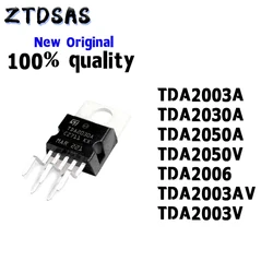 10 pièces/lot 100% nouveau TDA2003A TDA2030A TDA2050A TDA2050V TDA2006 TDA2003AV TDA2003V TDA IC puce TO220-5