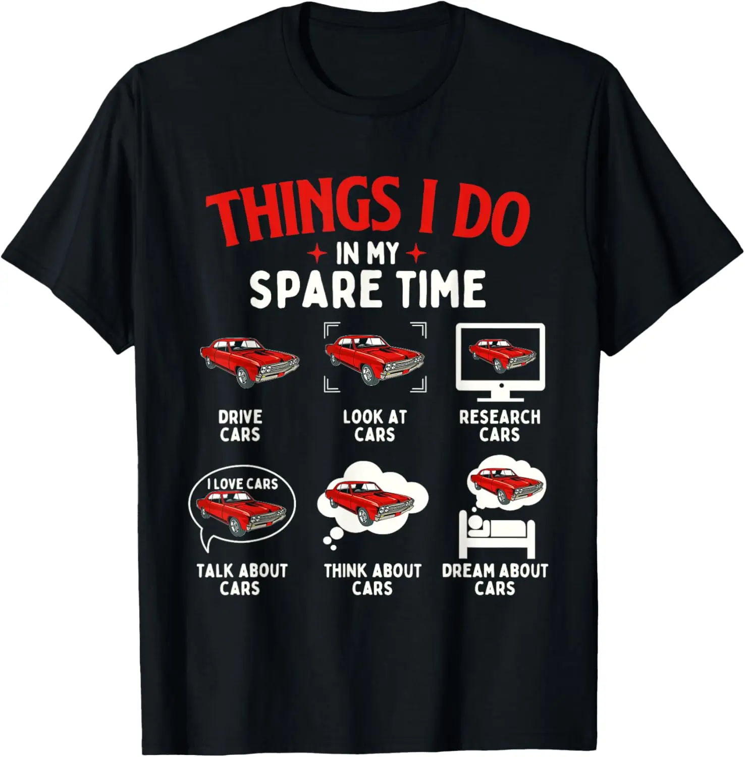 Things I Do In My Spare Time - Car Lover Engine Mechanic T-Shirt