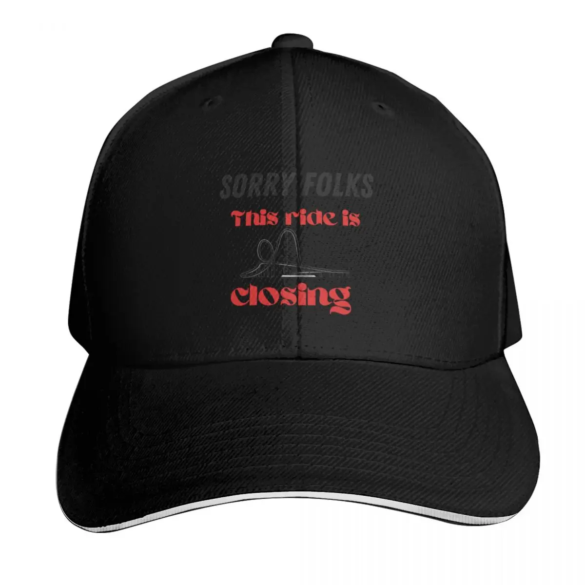 Sorry Folks, This ride is Closing - Funny Bachelor Bachelorette Party Humor Baseball Cap Men Women Casual Summer Sport Sun Cap