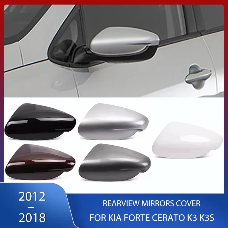 Geschilderd Buitenkant Achteruitkijkspiegel Cover Shell Behuizing Spiegel Zonder Lamp Voor Kia Forte Cerato K3 K3S CEED 2012 2013 2014-2018