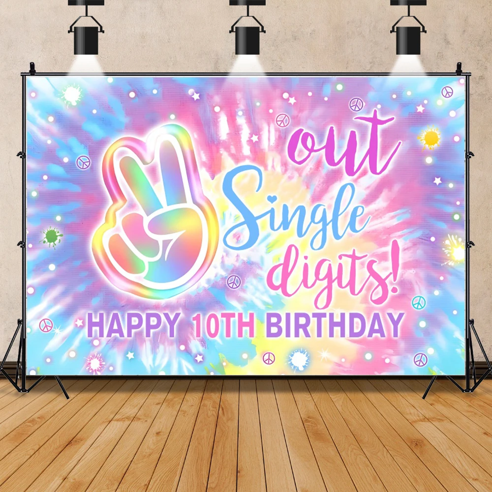 Girl Happy 10th Birthday Out Single Digits Backdrop for Tie Dye Rainbow It's My 10 Years Old Bday Background Photo Booth Props