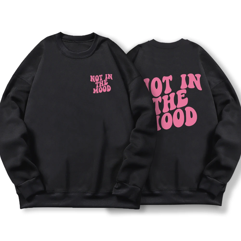 Not In The Mood Printed Hoodie Men Harajuku Warm Fleece Hoody Fashion Casual Sweatshirts Autumn Big Size Women Sportswears