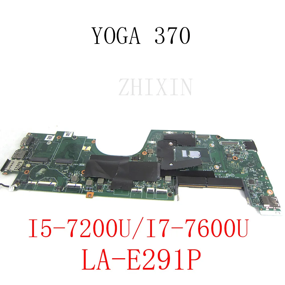 

For LENOVO Thinkpad YOGA 370 Laptop Motherboard with I5-7200U/I7-7600U CPU CIZS1 LA-E291P Notebook YOGA 370 Mainboard full test