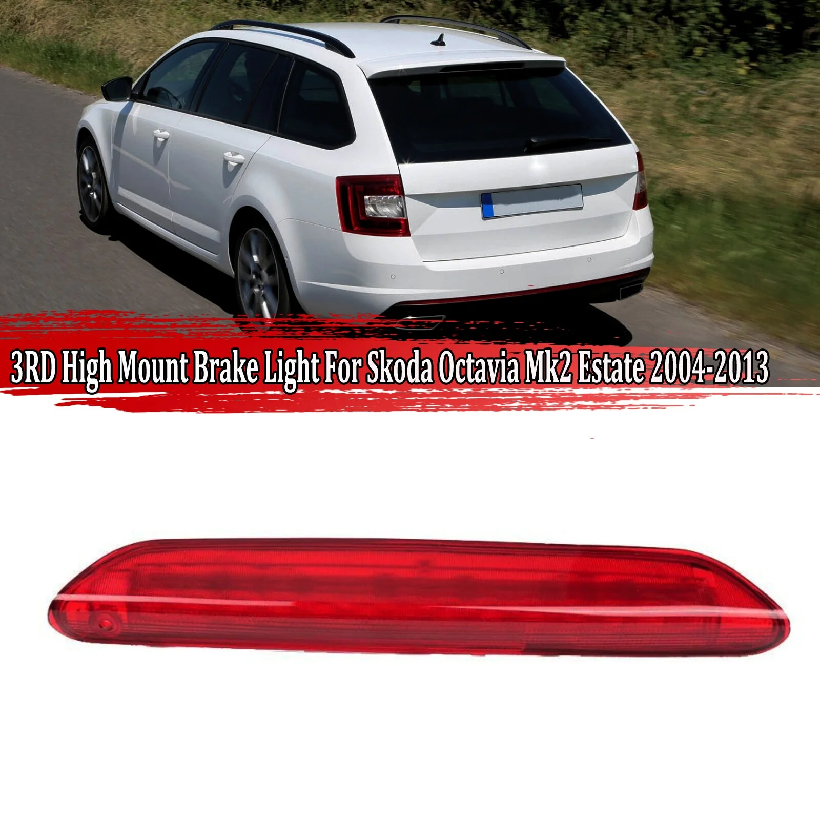 

High Mount Brake Light Brake Light 1Z9945097C For Skoda Octavia Mk2 Estate Rear Brake Light Warning Light