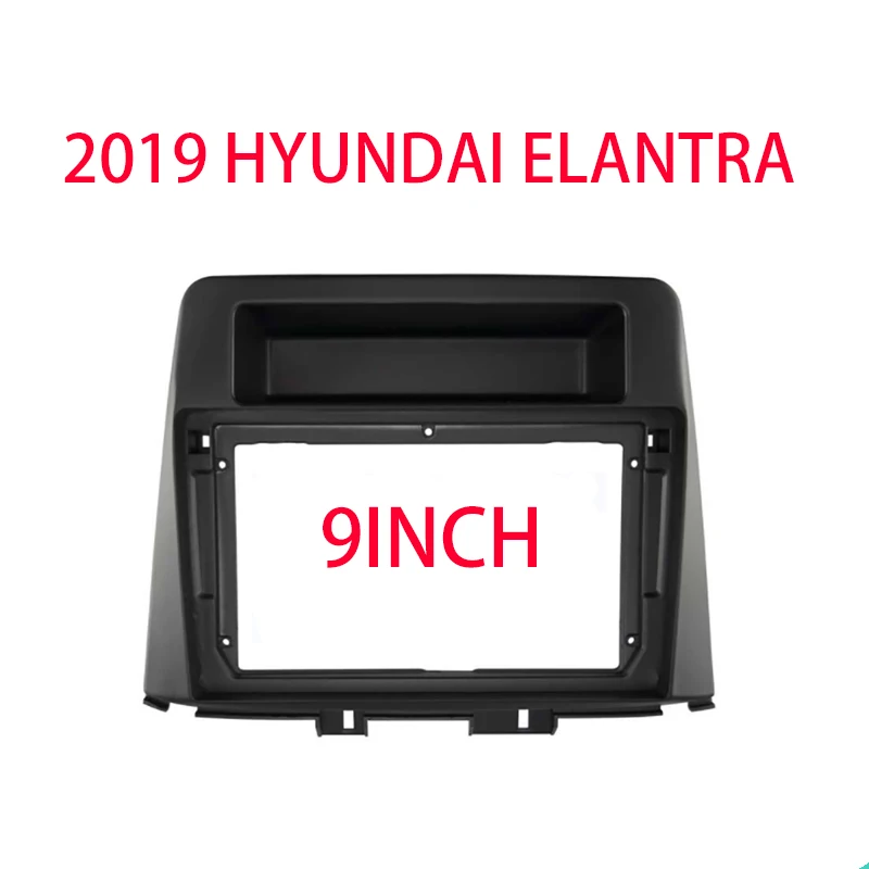 

9 inch 2Din Car DVD Frame Audio Fitting Adaptor Dash Trim Kits Facia Panel For Hyundai Elantra Celesta 2019 Player