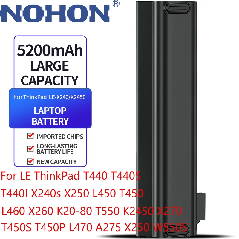 

NOHON X240 Laptop Battery For Lenovo LE ThinkPad T440 T440S T440I X240s X250 L450 T450 L460 X260 K20-80 T550 K2450 X270 T450S