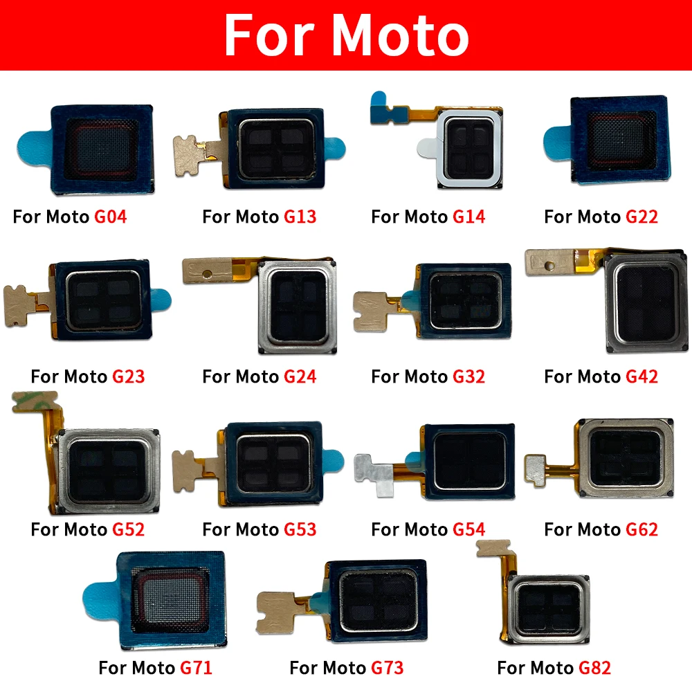 Earpiece Ear Sound Front Top Speaker Receiver Flex For Moto G04 G13 G14 G22 G23 G24 G32 G42 G52 G53 G54 G62 G71 G73 G82 G85