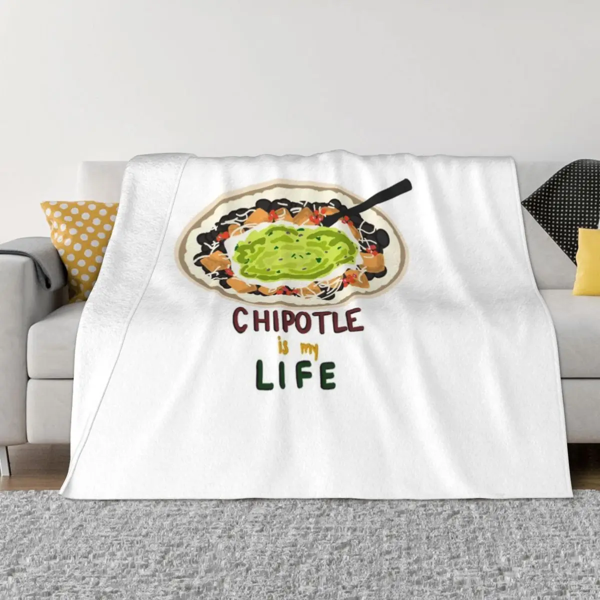 

chipotle is my life Throw Blanket Fashion Sofa Blankets Soft Plush Plaid Bed Fashionable Blanket