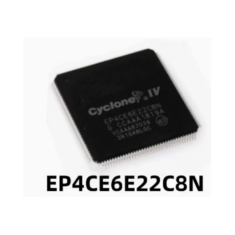 

EP4CE6E22 C8N C6N EP4CE10E22 EP4CE15E22I7N EP4CE22E22C8N I7N