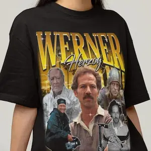 Werner Herzog T-Shirt, Werner Herzog Crewneck  Shirt