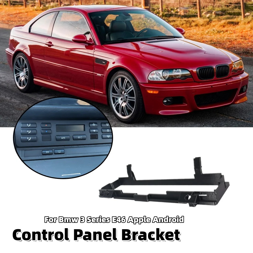 Replacement Climate Control Bracket Hvac Part Car Air Conditioning Control Panel Bracket For Bmw 3 Series E46 Apple Android