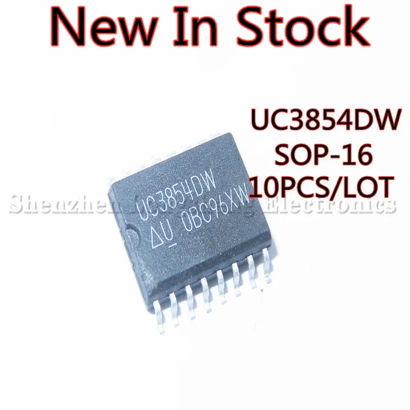 10PCS/LOT UC3854 UC3854DW SOP-16 SMD Power Corrector New In Stock Original Quality 100%