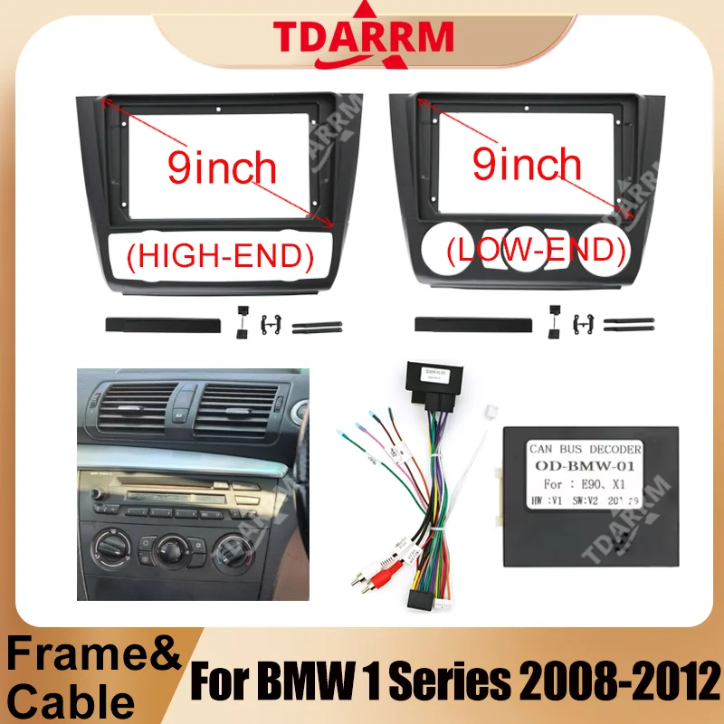 

9 Inch Dash Frame CAN Bus Wiring Harness Installation Kit For BMW 1 Series E81 E82 E87 E88 2008-2012 High Low End Version Panel
