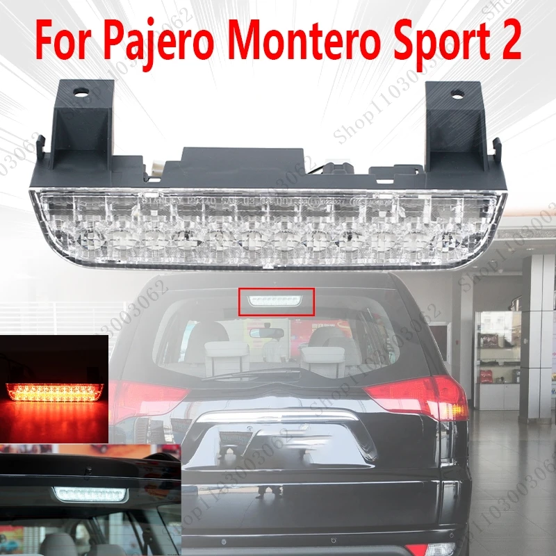 

High Brake Lights For Pajero Montero Sport 2 Car External Trunk Door Middle LED Brake Warning Light 8334A091 8334A092