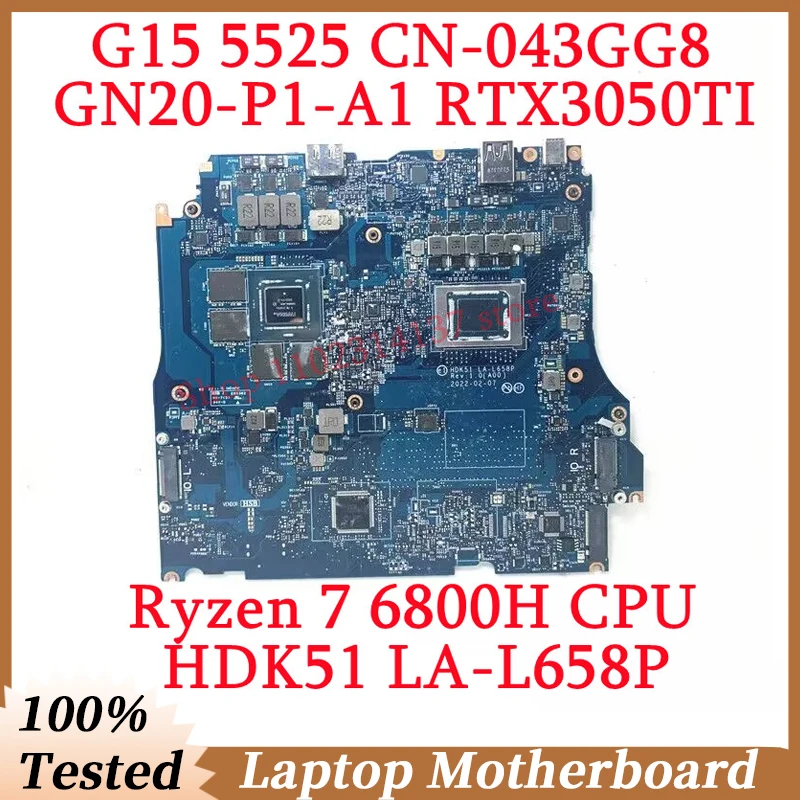 

For DELL G15 5525 CN-043GG8 043GG8 43GG8 With Ryzen 7 6800H CPU LA-L658P Laptop Motherboard GN20-P1-A1 RTX3050TI 100%Tested Good