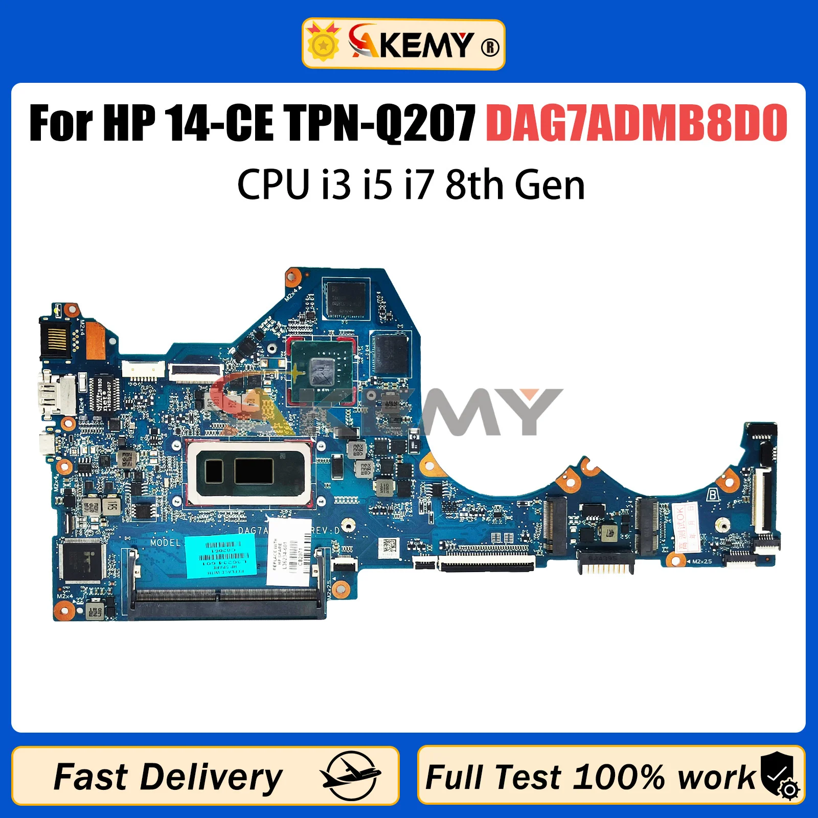 

AKEMY DAG7ADMB8D0 Mainboard For HP 14-CE TPN-Q207 L67081-601 L67078-001 L67080-601 Laptop Motherboard CPU I3 I5 I7 8th Gen