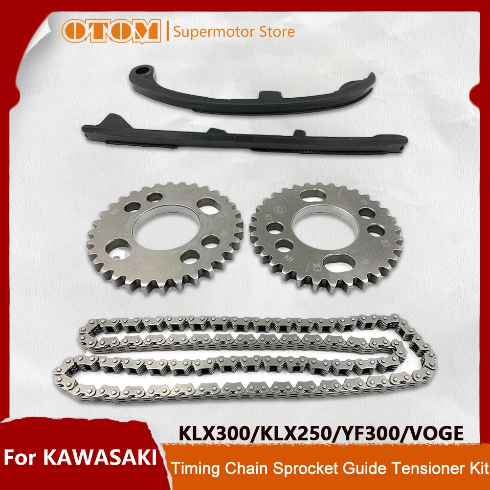 OTOM Motorcycle Timing Chain Sprocket Guide Bar Tensioner Engine Kit For KAWASAKI KLX250 YF300 LONCIN CR6 VOGE300R Motocross