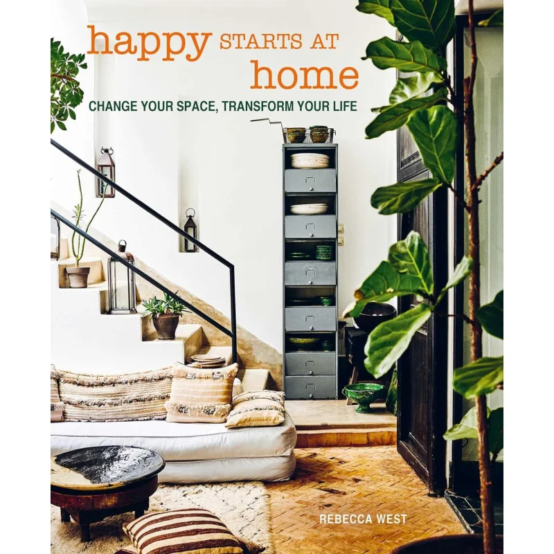 Happy Starts At Home Rebecca West CICO Books 9781800653856 Book