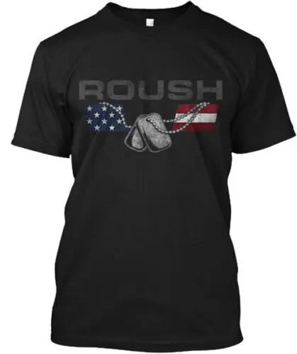 Roush Family Honors Veterans T-Shirt Made in the USA Size S to 5XL