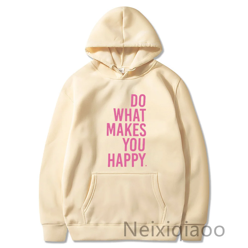 Plus Size Do What Makes You Happy Simple Letter Printed Hoodie Women Men Autumn Winter Clothing Sweatshirt Sudaderas Pullover