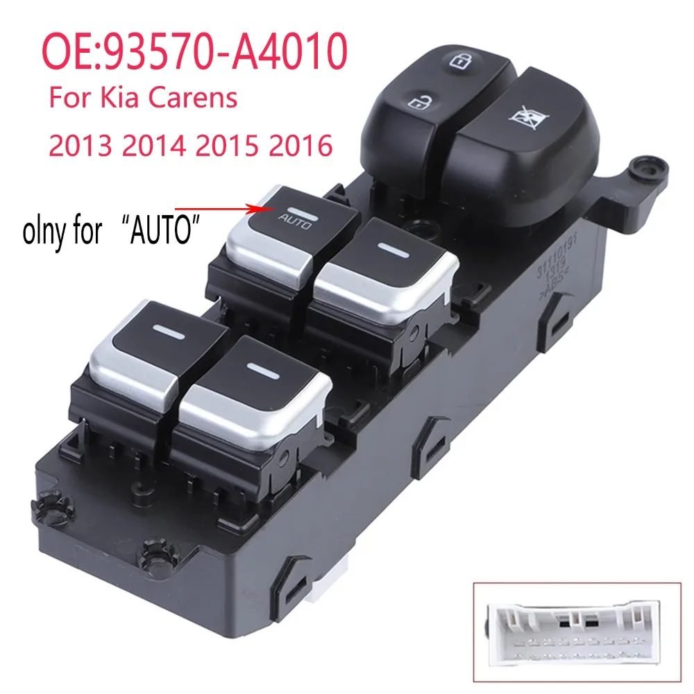 

Car Accessories For Kia Carens 2013 2014 2015 2016 Electric Power Window Switch Lifter Control Button Parts 93570-A4010