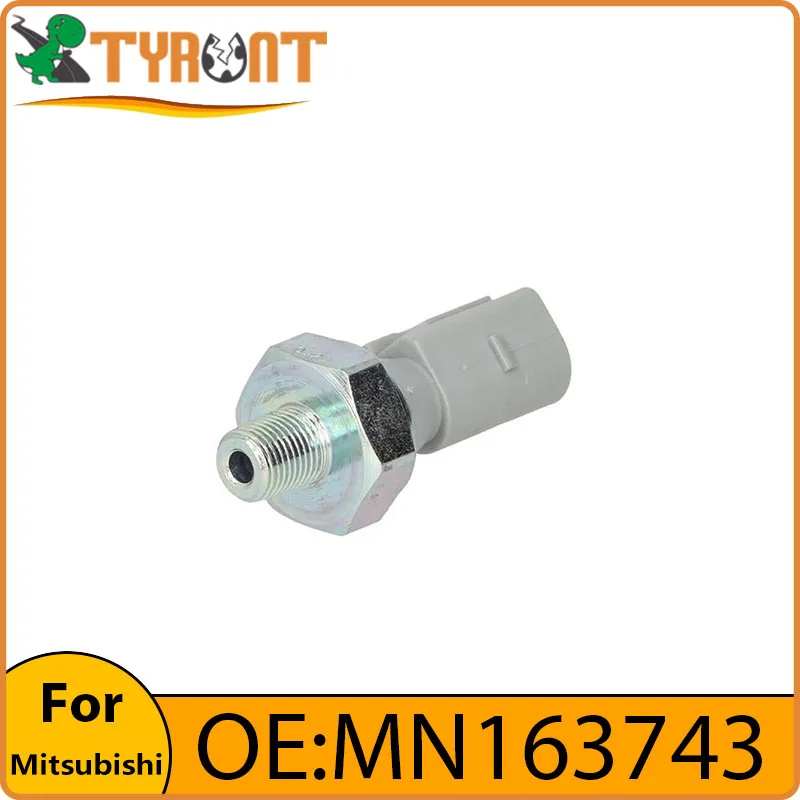 TYRNT Brand Oil Pressure Sensor Switch #MN163743 For Mitsubishi LANCER Galant Grandis OUTLANDER Pajero IV ASX Citroen C4 Peugeot