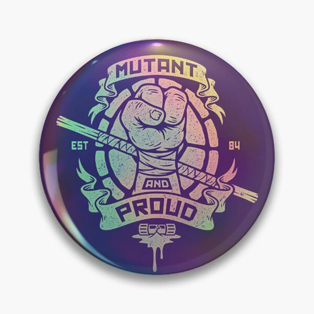 Mutant and Proud! (Donnie) Pin Holographic Star Heart Pin Brooches Laminated Button Fashion Accessory