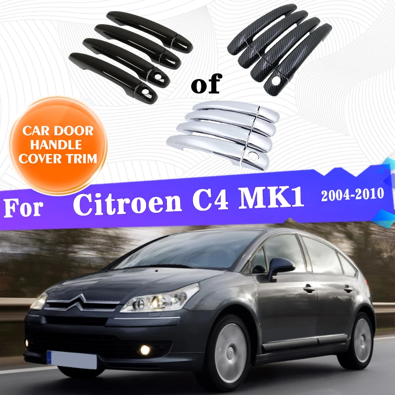 

Чехлы на дверные ручки для Citroen C4 MK1 2004 ~ 2010 Citroen C-Triumph, автомобильные аксессуары, нержавеющие наклейки, стильные приспособления для отделки