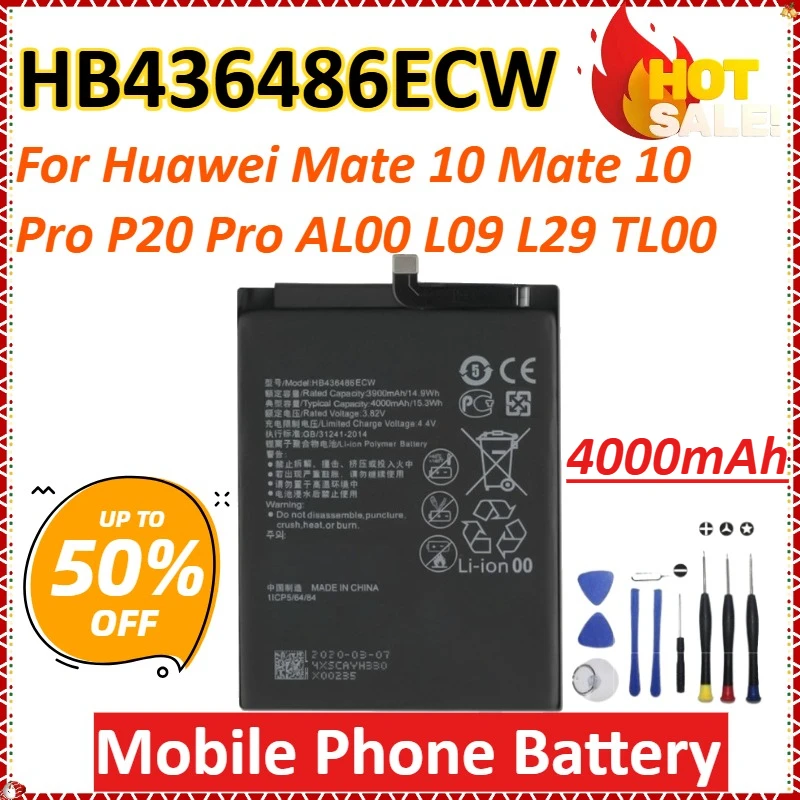 

HB436486ECW 4000mAh for Huawei Mate 10 Mate 10 Pro /P20 Pro AL00 L09 L29 TL00 Replacement Mobile Phone Battery Batteries +Tools