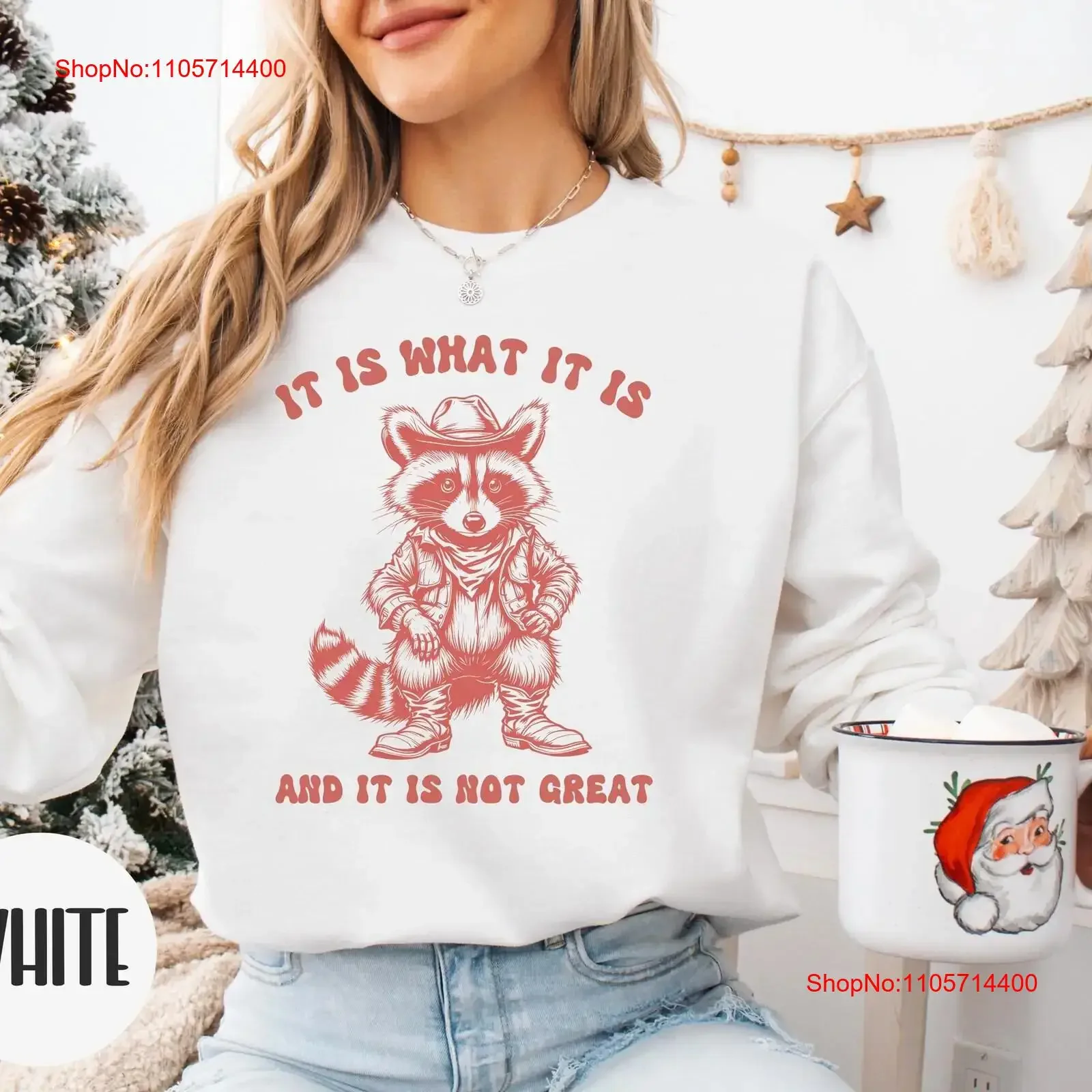 It Is What And Not Great SweaT T Shirt Jumper Cowboy Raccoon Western Trash Panda Racoon Lover Sweater vintage Washed