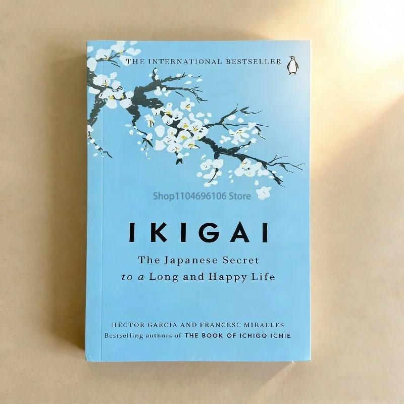 La filosofía secreta japonesa de Hector García, libro inspirador para una vida feliz y saludable en inglés para adultos y adolescentes, Ikigai