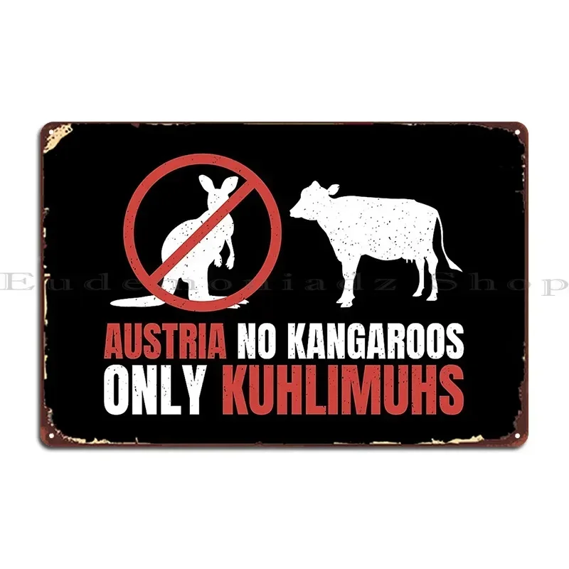 Austria No Kangaroos Only Kuhlimuhs Cow Metal Sign Rusty Poster Bar Customized Cinema Tin Sign Poster