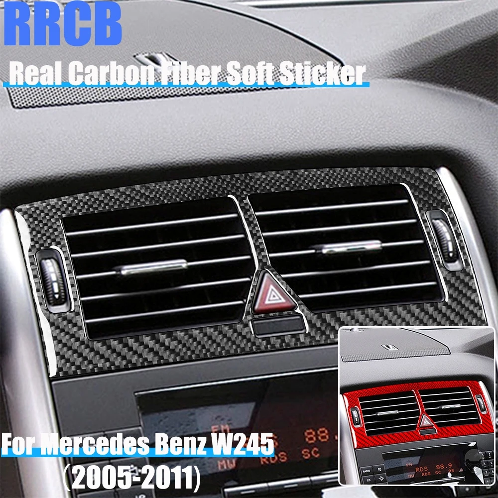 

Carbon Fiber Car Accessories Center Air Vent Cover Soft Sticker For Mercedes Benz W245 B-Class 2005 2006 2007 2008 2009 10 11