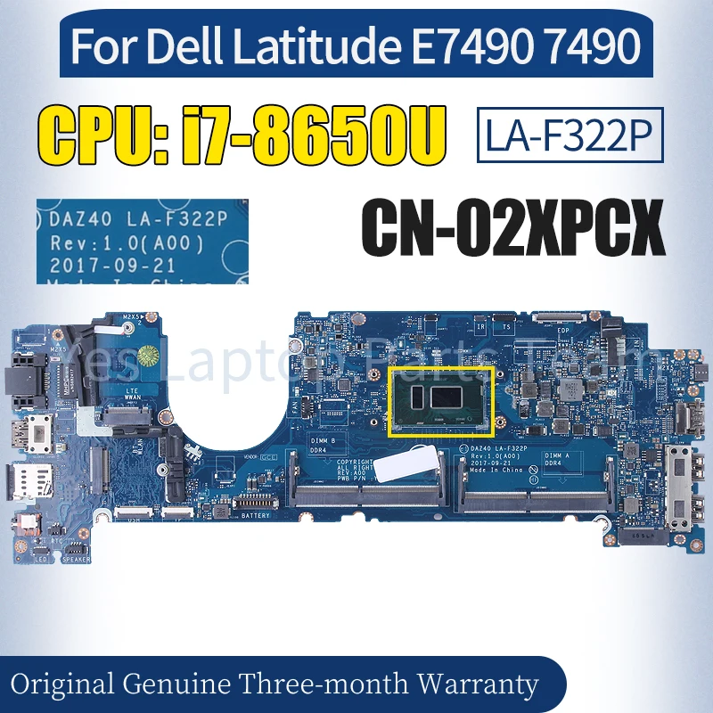 

DAZ40 LA-F322P For Dell Latitude E7490 7490 Laptop Mainboard CN-02XPCX SR3L8 i7-8650U 100％ Tested Notebook Motherboard