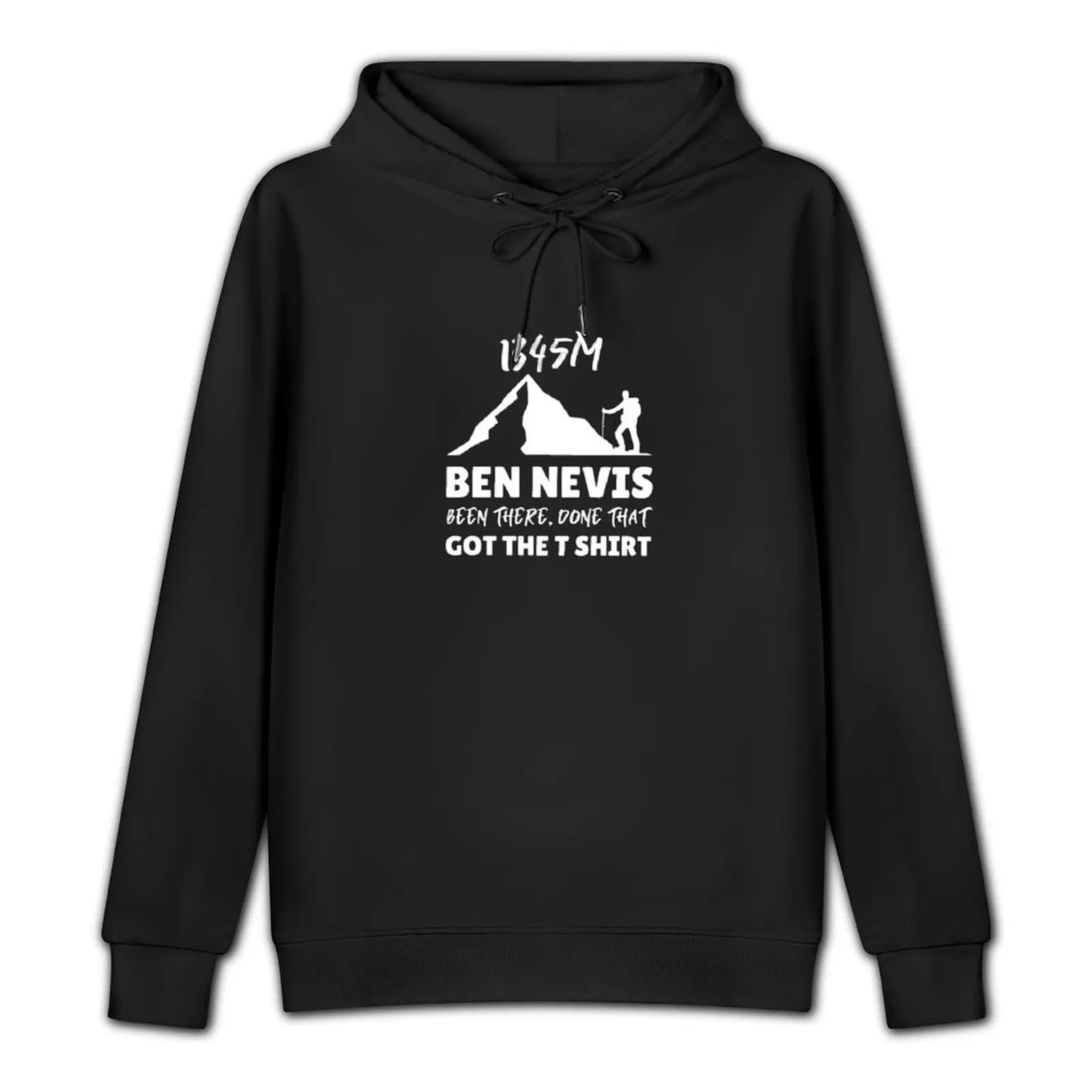 Ben nevis, been there, done that, got the t shirt Pullover Hoodie blouse mens hoodies