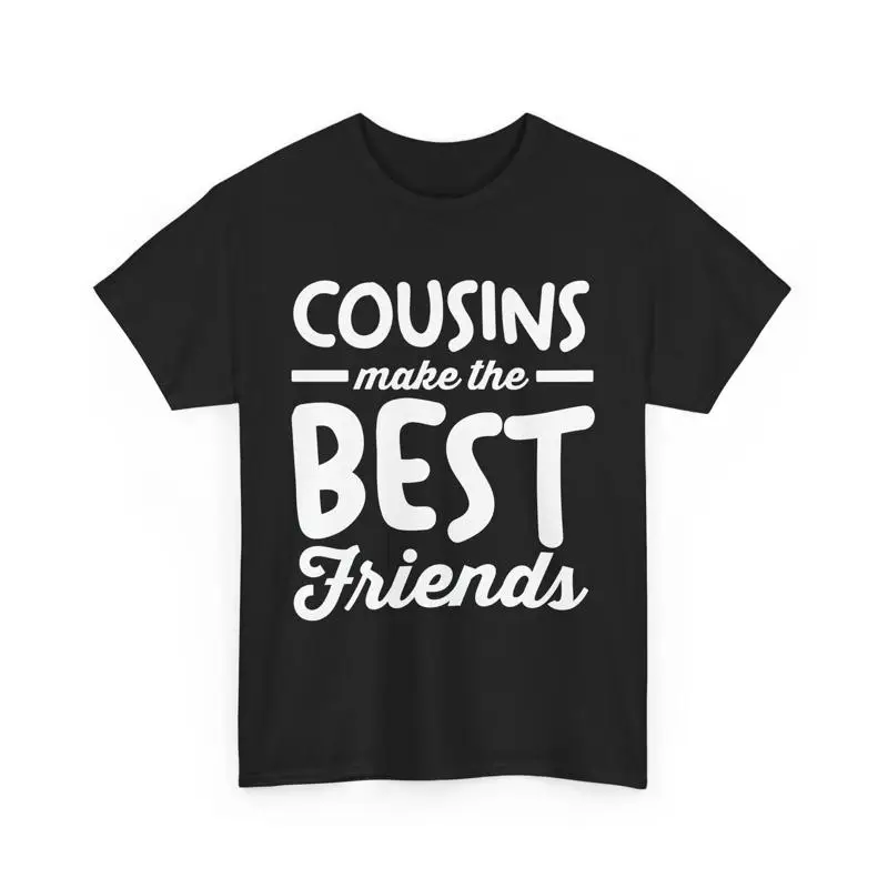 

Family Matching Bestie BFF Cousins Make The Best Friends T Shirt