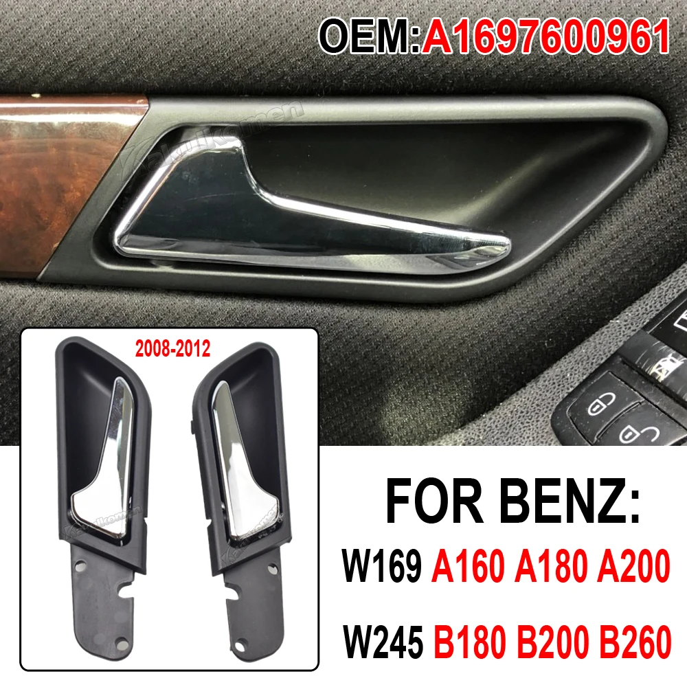 A1697600961 Side Interior Door Handle For Mercedes-Benz A-Class W169 A160 A180 A200 B-Class W245 B180 B200 B260 2008-2012