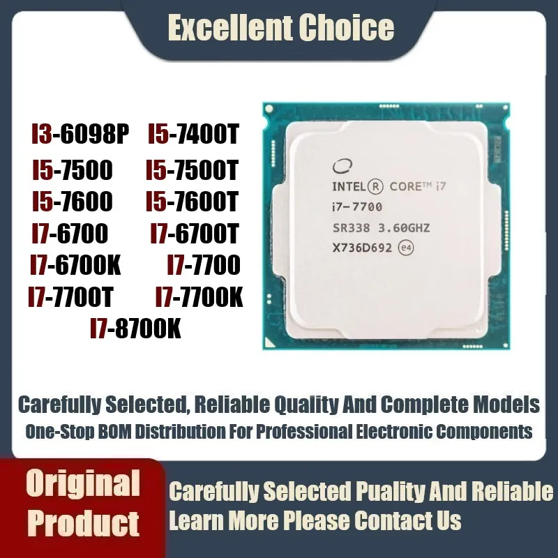 100% New I3-6098P I5-7400T I5-7500 I5-7500T I5-7600 I5-7600T I7-6700 I7-6700T I7-6700K I7-7700 I7-7700T I7-7700K I7-8700K BGA