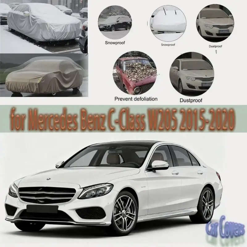 

For Mercedes Benz C Class W205 2015 2020 Outdoor Protection Waterproof Dustproof Full Sunshade Snow Cover Car Covers