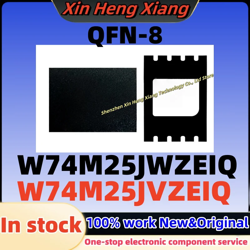 

(1pcs)W74M25JWEIQ W74M25JWZEIQ 74M25JWEIQ W74M25JVZEIQ W74M25JVEIQ 74M25JVEIQ QFN-8