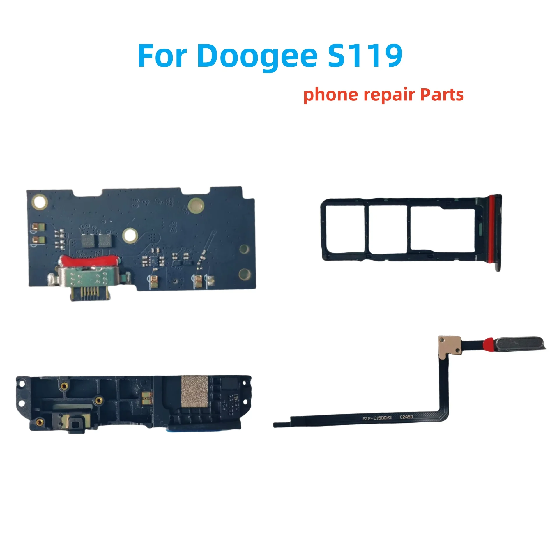 

For Doogee S119 Cell Phone Type C USB PCB Board Charger Plug+Sim tray Slot Holder+Loud Speaker Horn+Fingerprint Sensor Button